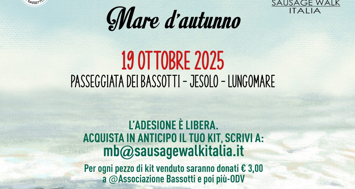 PASSEGGIATA DEI BASSOTTI A JESOLO – MARE D’AUTUNNO 2025